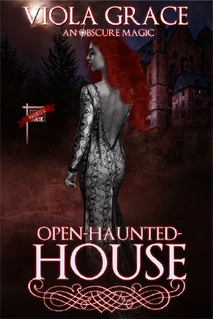 [An Obscure Magic 11] • Open-Haunted-House